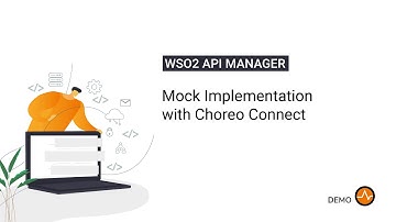 Mock Implementation with Choreo Connect, WSO2 API Manager