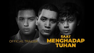 Saat Menghadap Tuhan - Official Trailer