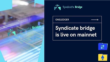 Moving OLT between Ethereum with Syndicate Bridge l OneLedger