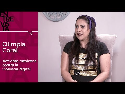 Olimpia Coral, activista mexicana contra la violencia digital – Entrevista en RT