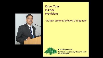 Introduction to Short Lecture Series on IS 1893-2016 (Part 1)