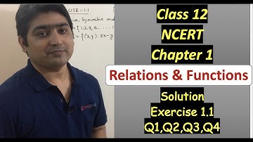 EX 1.1 Q1 to Q4 Solutions of RELATIONS AND FUNCTIONS NCERT Chapter 1 CLASS 12th