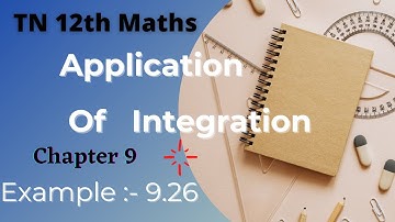 TN | 12thClass | Maths | Example:-9.26 | Chapter:-9 | Applications Of Integration | #KRM | KRMaths.