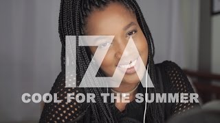 Demi Lovato - Cool For The Summer (Iza Cover)