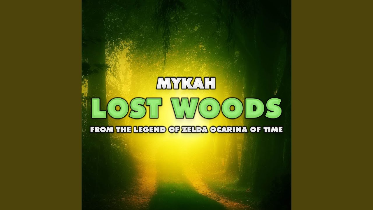 Lost Woods (From "The Legend of Zelda Ocarina of Time") YouTube Music
