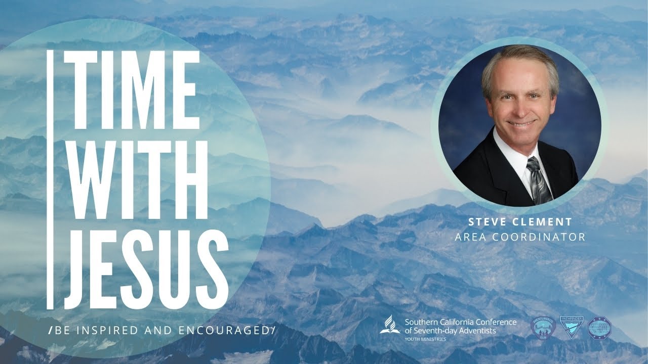 Time With Jesus, Steve Clement, Area Coordinator