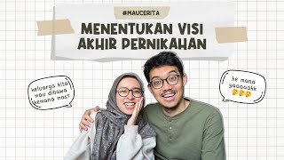 #MAUCERITA - TUJUAN MENIKAH ADALAH...