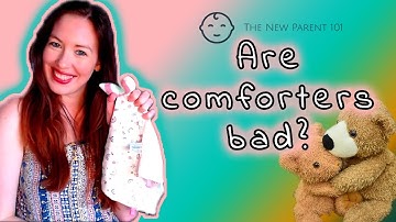 Why Do Children Use Comfort Blankets And Toys?
