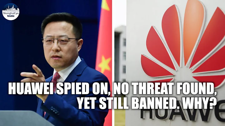 UK listened to US & banned Huawei; now UK people have to wait longer & pay more for 5G: Spokesperson - DayDayNews