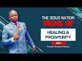 THE JESUS NATION SIGNS OF HEALING & PROSPERITY