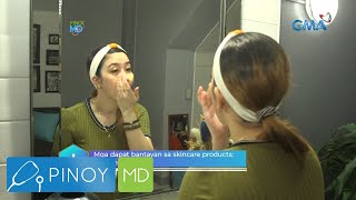 Pinoy MD: Beauty products gone wrong!