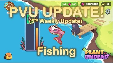 PLANT VS UNDEAD l PVU l FARM 3.0 UPDATE | FISHING
