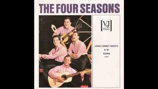 4 Seasons – “Long Lonely Nights” (mono) (VJ) 1964