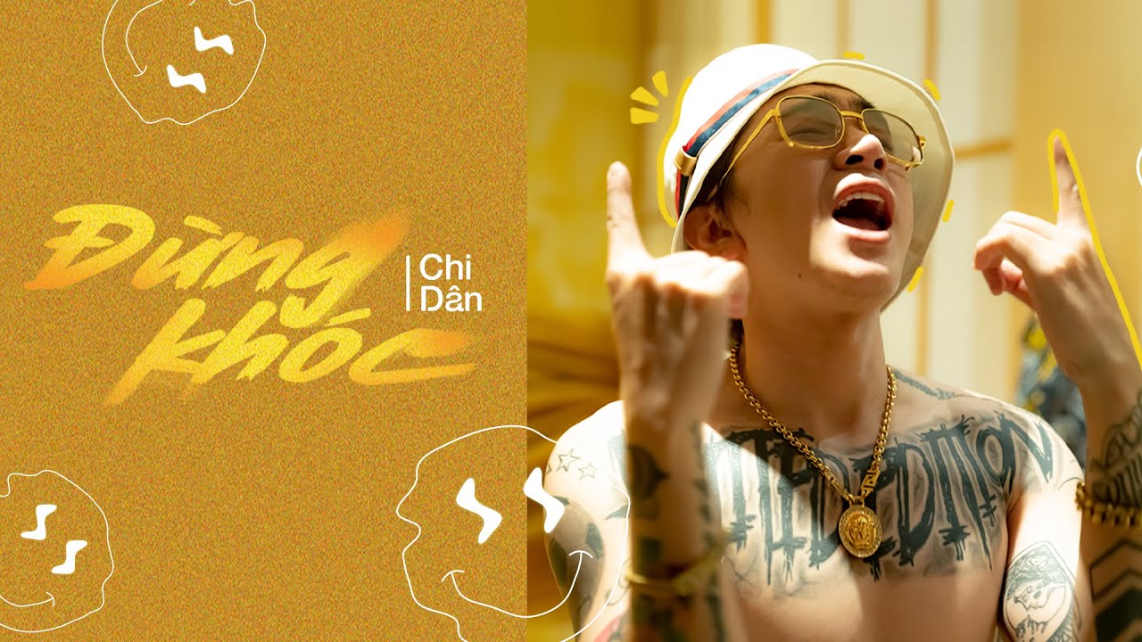 Official MV Đừng Khóc | Chi Dân