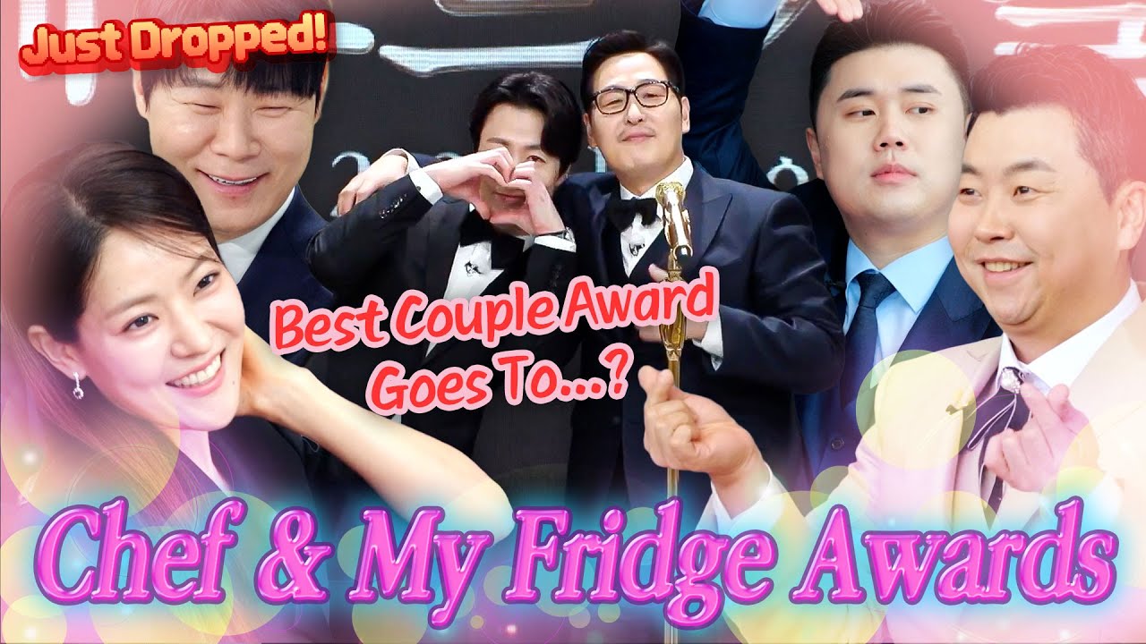 Best Couple Award Goes To...? 💕 2026 Chef & My Fridge Awards 🏆