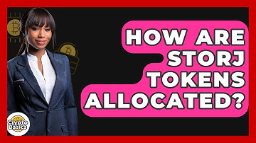 How Are STORJ Tokens Allocated? - CryptoBasics360.com