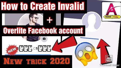 HOW to create Invalid+Overlite Facebook account in 2020 / Ham overlite account kaisa banyia 2020/