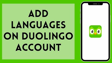How to Add Languages on Duolingo Account (2024) | IncludeLanguages on Duolingo Account