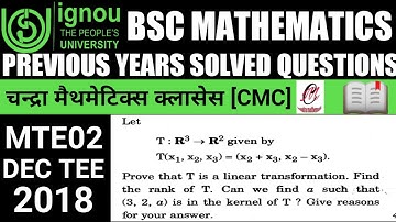 Bsc Mathematics | IGNOU | MTE02 | Previous years Solved questions | Linear transformation