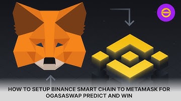 How to setup Binance Smart Chain testnet to Metamask for OgasaSwap predict and win.