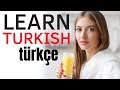 Learn Turkish While You Sleep ? Daily Life In Turkish ? Turkish Conversation (8 Hours)