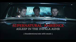 SUPERNATURAL ASMR - riding in the the back of the impala