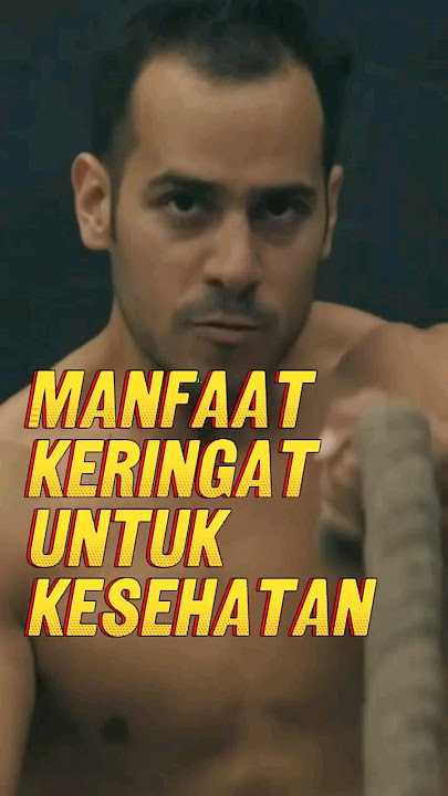 Manfaat Keringat Untuk Kesehatan