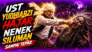 ♥️ LIVE NASIB TRAGIS NENEK SILUMAN‼️TEPAR TAK BERDAYA DITANGAN UST YUDHIARZI