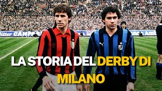 MILAN - INTER III La VERA storia del DERBY di MILANO