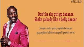HEI LADIES, DROP IT DOWN | AKON - BANANZA (BELLY DANCER) LYRIC (LIRIK TERJEMAHAN) | TIKTOK VIRAL