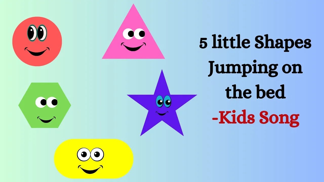 5 little shapes jumping on the bed - Kids Song - YouTube