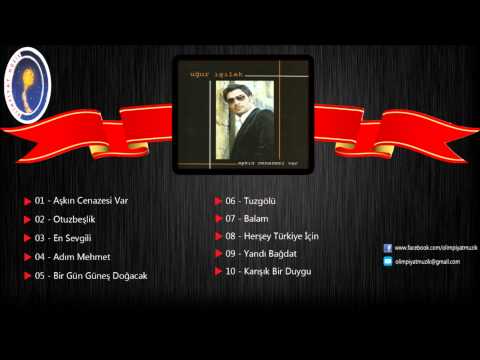 Uğur Işılak - Bir Gün Güneş Doğacak