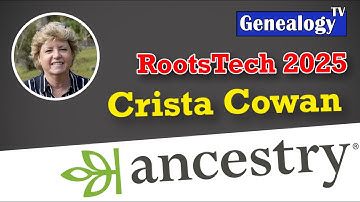 Ancestry’s NEW Features: Crista Cowan Interview at RootsTech 2025