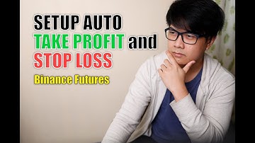 Paano mag Set ng Auto Take Profit and Stop Loss sa Binance Futures | Crypto Trading
