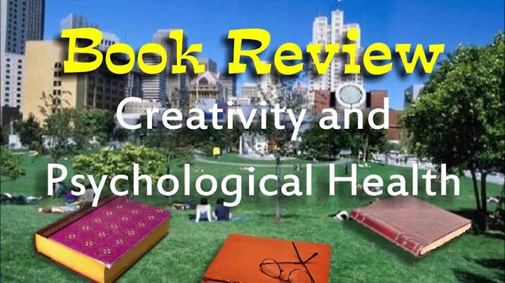 Book Review - "Creativity and Psychological Health...