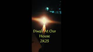 Diwali Celebration in our house | 2K23 | #planetofarts | #shorts