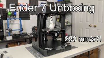 Ender 7 Unboxing - 250mm/s printer?!