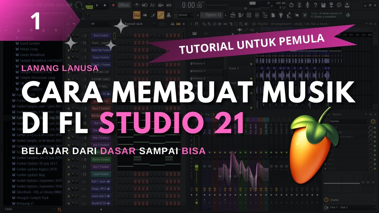 Tutorial Musik Tutorial membuat musik di FL Studio 21 | Tutorial #1 | Pengenalan dasar ...