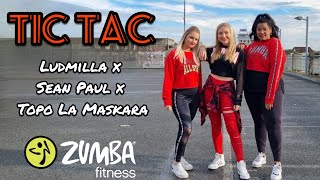 TIC TAC 💥 - Ludmilla x Sean Paul x Topo La Maskara / Zumba / Zumbafitness