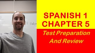 Chapter 5 Review for Spanish 1: Repaso de capítulo 5 para español 1
