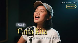 Download Lagu Cinta Kita - Amy Search \u0026 Inka Christie | The Cover Version MP3