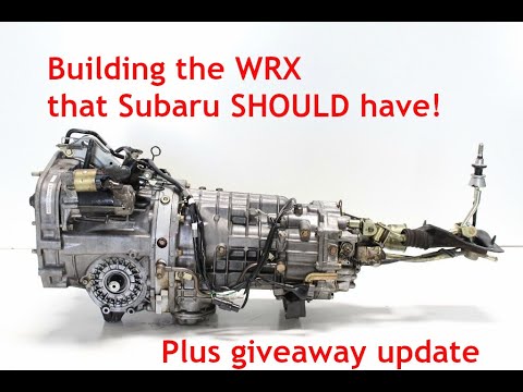Building the VB WRX Subaru Should have! STI Trans! Plus giveaway update