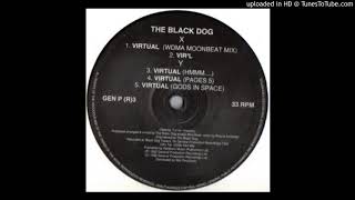 B2 - The Black Dog - Virtual (Gods In Space)