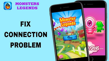 How To Fix And Solve Connection Problem On Monsters Legends App | Final Solution