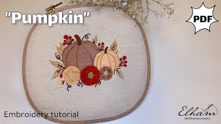 Embroidery hoop step by step for beginners PDF Pattern: &#39;&#39;Pumpkin&#39;&#39;