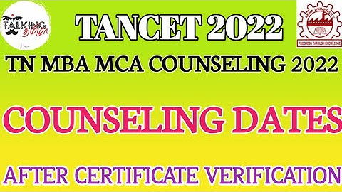 TANCET 2022 || COUNSELING DATES || MBA MCA ||AFTER VERIFICATION|| ONLINE VS OFFLINE @talkingtamila