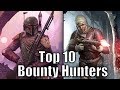 Top 10 bounty hunters results  star wars top tens