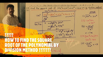 TM maths class 10 ex- 3.8-1(ii),  FINDING SQUARE ROOT OF POLYNOMIAL BY DIVISION METHOD, square root