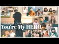 You&#39;re My HERO〜みんなで届けようversion〜