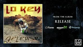 Lo Key - RELEASE